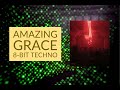 8 Bit Techno: Amazing Grace