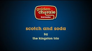 the kingston trio -  scotch and soda (karaoke)