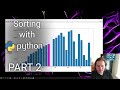 Visualizing sorting algorithms in python (tutorial): Part 2