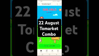 Tomarket combo today | Tomarket 22 August daily combo | tomarket combo