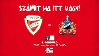 DVTK - Szeged | Számít, ha itt vagy!