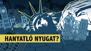 Itt a vége a nyugati civilizációnak?