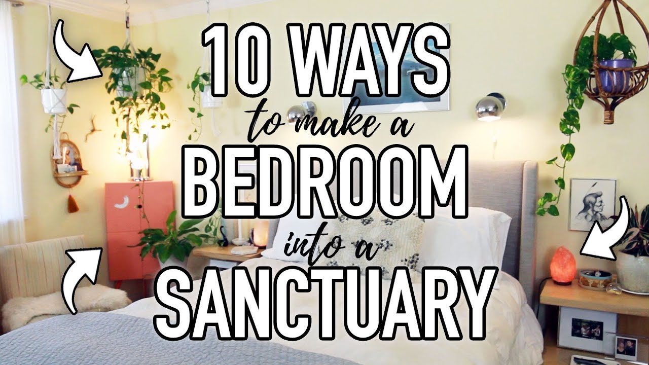 Home Design: 10 Ways To Make Your Bedroom A Sanctuary - YouTube