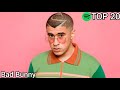 Top 20 Bad Bunny Most Streamed Songs On Spotify (Sep 6, 2021)