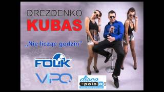 Drezdenko - Kubas   Nie licząc godzin