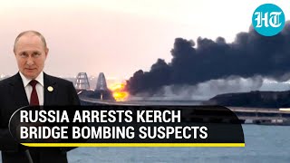 Russia reveals 23 MT ton bomb used in Kerch Bridge attack; Suspects from Ukraine, Armenia held