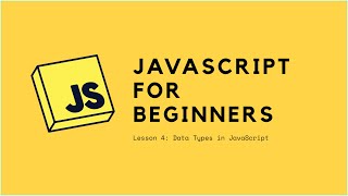 JavaScript For Beginners In Arabic, Lesson 4: Data Types in JavaScript