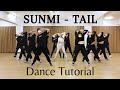 [SUNMI - TAIL] Dance Tutorial Mirrored Slow (60%, 80%, 100%)