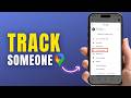 How To Track Someone in Google Maps (2026)