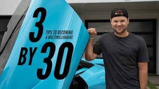 3 Tips To Become A Millionaire By 30