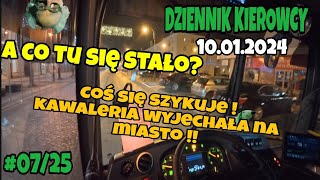 10.01.2025 🚌🚌 A CO TU SIĘ DZIEJE ?? COŚ SIĘ SZYKUJE, KAWALERIA WYJECHAŁA NA MIASTO !!!