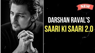 Darshan Raval-Saari Ki Saari 2.0 (Lyrics) 2020 | new sad love song 2020 |