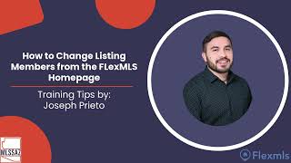 How to Change Listing Members from the FlexMLS Homepage | MLSSAZ