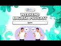 Weekend English Podcast | Sport | Musa and Laskar