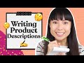 4 Steps for How To Write Product Descriptions 📝