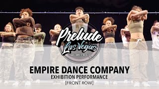 Empire Dance Company [Front Row] || Prelude Las Vegas 2022 Exhibition Team || #PreludeLV2022