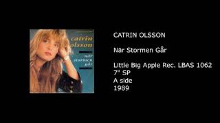 CATRIN OLSSON - Nar Stormen Gar - 1989