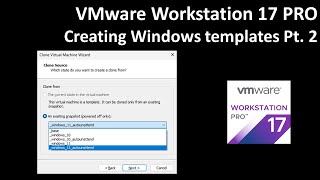 VMware Workstation: Creating Windows templates Pt. 2