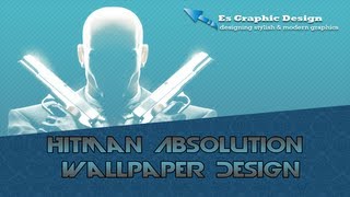 Hitman Absolution | Wallpaper Design Progression [HD]