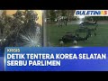 KRISIS | Rakaman Tentera Korea Selatan ‘Serbu’ Bangunan Parlimen