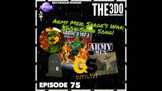 The 3DO Experience - Episode 75: Army Men: Sarge's War: 3DO's Swan Song!