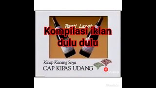 Memang lejen!! Kompilasi iklan dulu dulu part 1