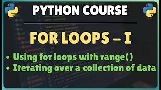 32. For Loops in Python - Part 1 || range() function || Iterating over a collection using for loop