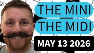 'LETS-A GO' solve these crossword puzzles! - NYT Mini and NYT Midi Crosswords (May 13 2026)