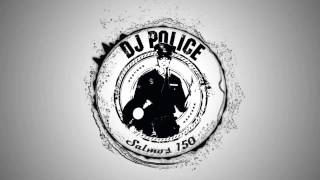 Dj Police - Have Fun