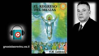 835a El regreso del Mesías por LAKSHMI DAIMON EL RESURRECTO  13A AUDIOLIBRO