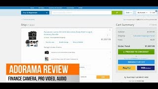 Adorama Review, Financing with Adorama Credit, Paypal Credit, Flexshopper, \u0026 Visa Checkout