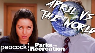 April Vs The World | Parks and Recreation