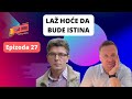 Zoran Arsović | Laž hoće da bude istina | Novi čovjek je odrođen od sebe samoga | RS Explained Ep.27