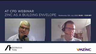 Architecture Today CPD webinar with VMZinc - Zinc as a building envelope