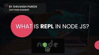 Node.js Tutorial Part 2: Explore Node REPL (Read-Eval-Print-Loop) Practical Examples #2 Step by Step