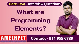 Programming Elements in Java | Ameerpet Technologies | By Srinivas
