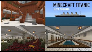 MINECRAFT TITANIC (ACCURATE INTERIOR) UPDATE #1: LET'S EXPLORE!