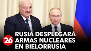 Anuncio y advertencia de Putin: desplegará armas nucleares en Bielorrusia