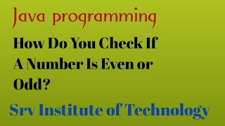 How do you check if a number is even or odd? | Even or odd program in java