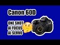 Digital SLR Camera: ONE SHOT, AI FOCUS, AI SERVO Which One Should You Use?