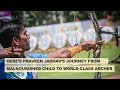 Here's Praveen Jadhav's journey from malnourished child to world-class champion