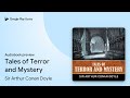 Tales of Terror and Mystery by Sir Arthur Conan Doyle · Audiobook preview