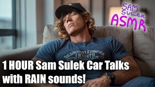 1 Hour of Sam Sulek Car Talks (Sleep Aid With Rain)😴