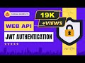 .Net Core JWT Authentication [Step By Step Tutorial] - .Net Core JWT Token - ASP.Net Core 5 JWT