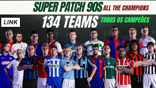 Super Champions 90s - LINK - Patch - Option File - PES 2021 - Classic Teams - MestreKamika