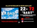 basit esmaÜl hÜsna ya basit zİkrİ dİnle 72 defa el basit