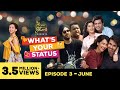 What's Your Status | Web Series | Episode 3 - June | Cheers!