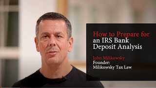 How to Prepare an IRS Bank Deposit Analysis