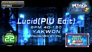 [PUMP IT UP PRIME 2] Lucid D22 Quest Zone 4F | FLeufceimdz