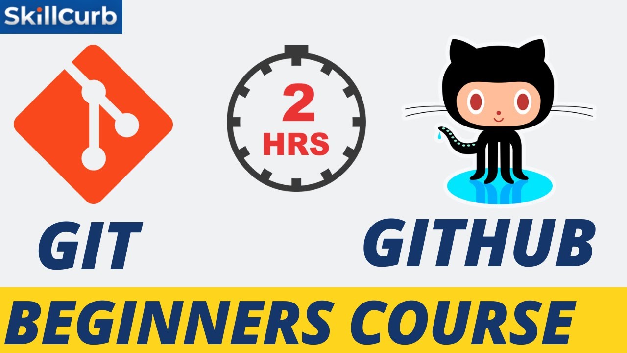 Git And Github Full Course For Beginners In 2 Hours - YouTube